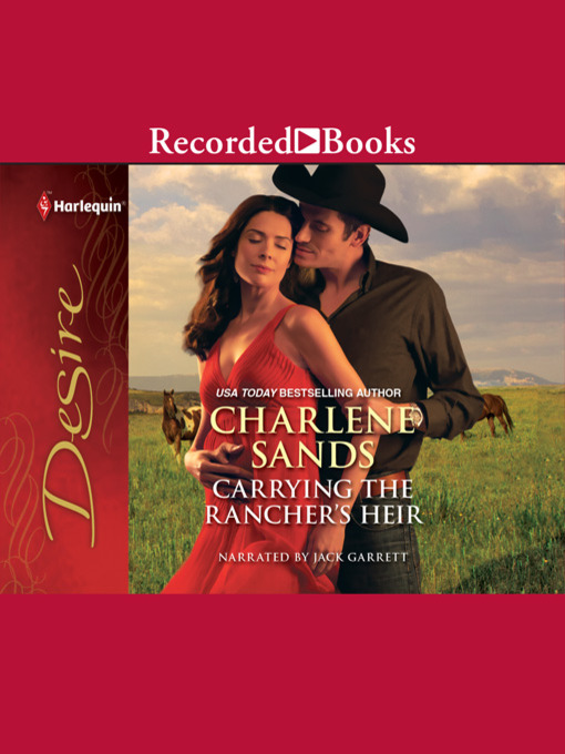 Title details for Carrying the Rancher's Heir by Charlene Sands - Available